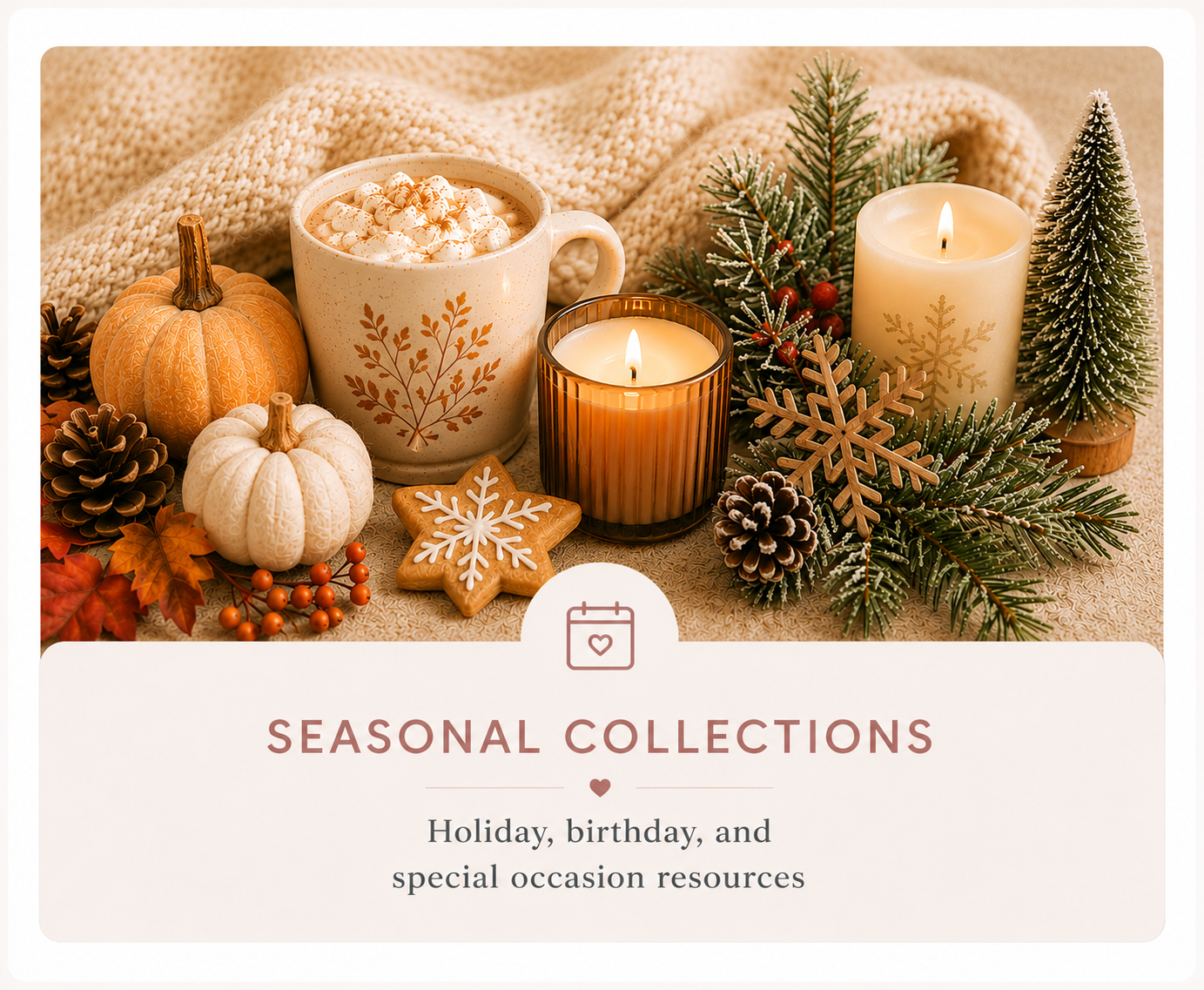 Seasonal Collections